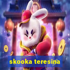 skooka teresina